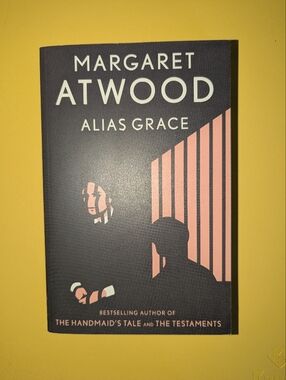 Alias Grace – Margaret Atwood